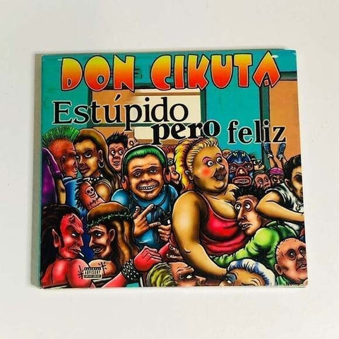 CD Don Cikuta - Estupido Pero Feliz