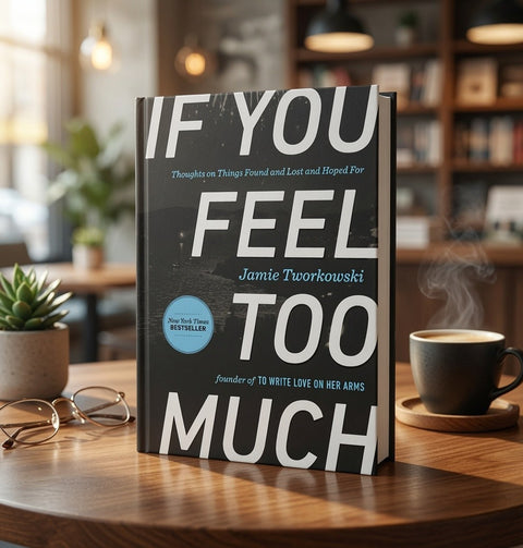 If You Feel Too Much by Jamie Tworkowski NYT Bestseller HC 2015 1st Ed