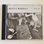 CD Mecca Bodega - Rhythm Rail