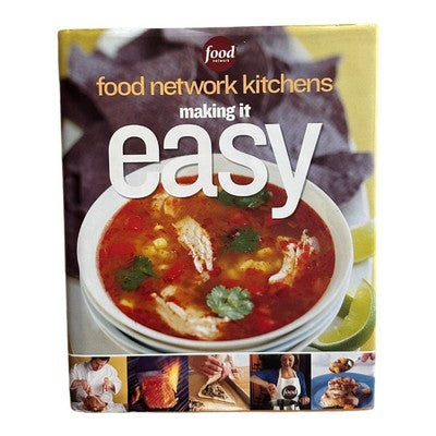 Food Network Kitchens Making It Easy Cookbook Simple Recipes 224 Pages VG
