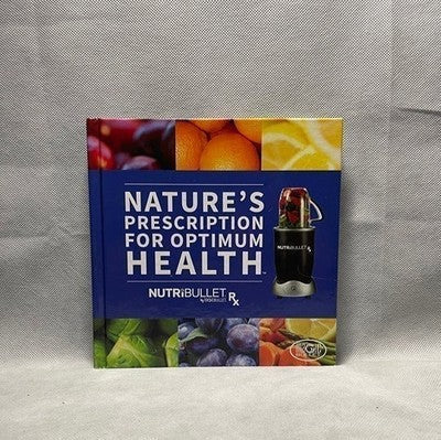 Nature's Prescription Optimum Health NutriBlast SouperBlast Recipes 167 Pages VG
