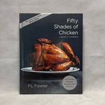Fifty Shades of Chicken Hardcover Cookbook Hilarious Chicken Recipes 160 Pages
