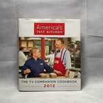 America's Test Kitchen 2012 TV Companion Cookbook Tested Recipes 306 Pages VG
