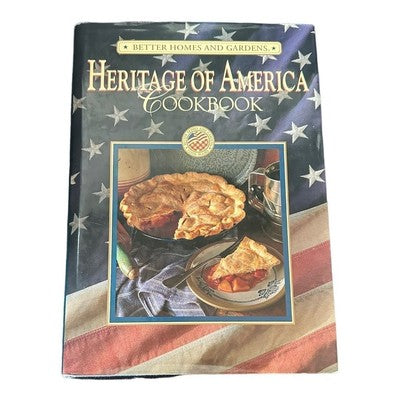 Vintage Book Heritage of America Cookbook Better Homes & Gardens Test Kitchen