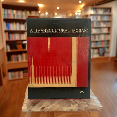 1993 Transcultural Mosaic Mingei International Museum World Folk Art Catalogue