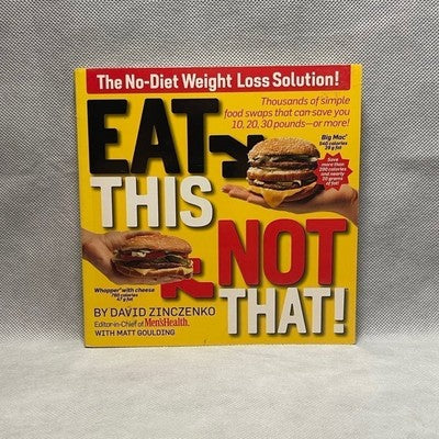 Eat This Not That Thousands Simple Food Swaps Lose 10-30 lbs David Zinczenko 304