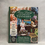 SIGNED Daisy King Miss Daisy Celebrates Tennessee Cookbook 265 Pages VG