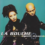 CD La Bouche - Sweet Dreams
