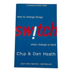Switch How to Change Things When Change is Hard Chip Dan Heath EXC Bestseller