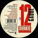 LP 12 Gauge - Dunkie Butt (Please Please Please) Vinyl Record