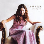 CD Tamara - Siempre