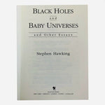 Stephen Hawking Black Holes and Baby Universes Essays 1993