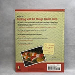 Deana Gunn Cooking with All Things Trader Joe's 120+ Recipes Cookbook 272 Pg VG