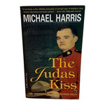 The Judas Kiss by Michael Harris True Crime RCMP Undercover Patrick Kelly VG
