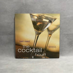 Cocktails Recipes Book The Cocktail Hour by Ben Reed Hardcover Book of Cocktails