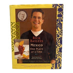 Rick Bayless Mexico One Plate at a Time Authentic Mexican Cookbook 374 Pages VG