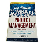 Fast Forward MBA in Project Management Eric Verzuh 5th Edition PMP EXC