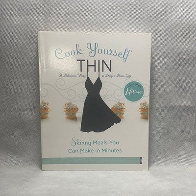 Cook Yourself Thin Drop a Dress Size Delicious Healthy Recipes Cookbook 234 Pgs