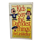 SIGNED Kids Say the Darndest Things Art Linkletter Autographed VG Vintage