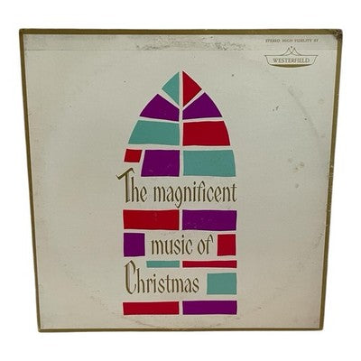 Various – The Magnificent Music Of Christmas 1960s LP Stereo Westerfield 1006