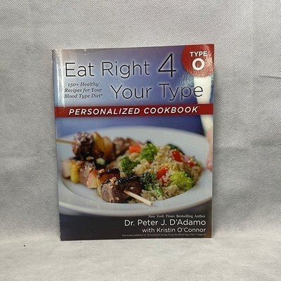 Eat Right 4 Your Type Personalized Cookbook Type O Blood Type Diet 258 Pages VG