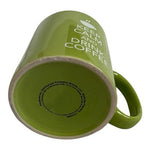 Keep Calm and Drink Coffee Green Ceramic Coffee Mug Novelty 4.5 in VG