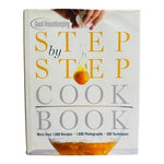 Good Housekeeping Step by Step Cookbook Susan Westmoreland 1000+ Recipes 576p VG