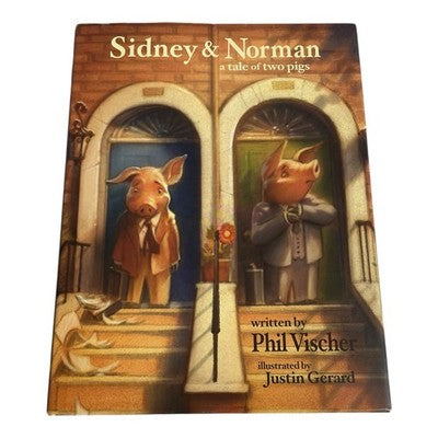 Sidney & Norman: A Tale of Two Pigs Jellyfish Press Illustrated 2006 EXC