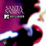 CD Santa Sabina - MTV Unplugged