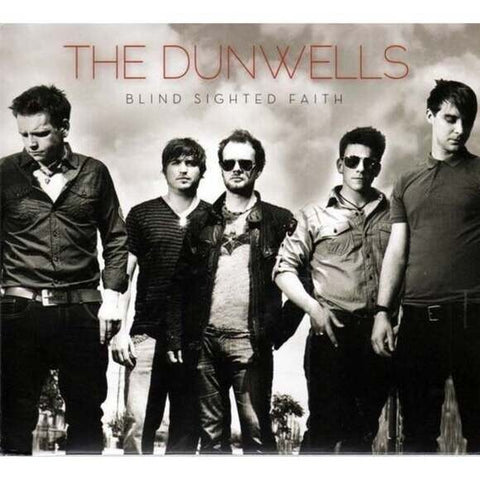 CD The Dunwells - Blind Sighted Faith