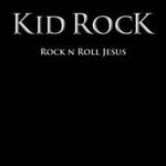 CD Kid Rock - Rock N Roll Jesus