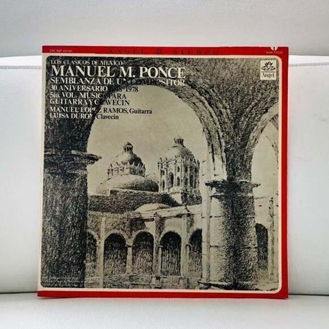 LP Manuel Lopez Ramos  Luisa Duron -Manuel Ponce Musica Para Guitarra Y Clavecin