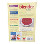 The Blender Bible 400+ Recipes Andrew Chase Nicole Young Blending Cookbook VG
