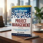 Fast Forward MBA in Project Management Eric Verzuh 5th Edition PMP EXC