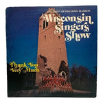 LP Wisconsin Singers - Thank You Very Much Vinyl Record