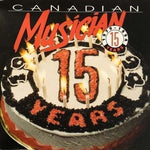 CD Canadian Musician - 15 Years And Still Rockin'