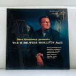 LP Dave Garroway Presents The Wide, Wide World Of Jazz Vinyl Record
