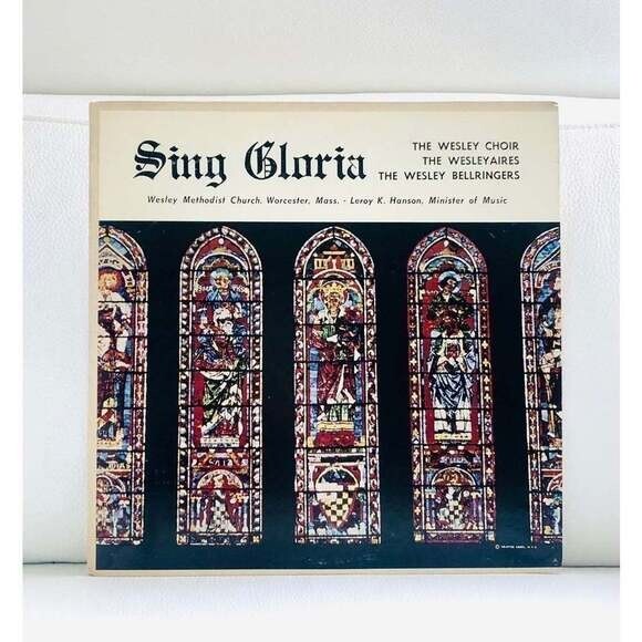 LP Wesley Methodist Church- Sing Gloria Vinyl Record
