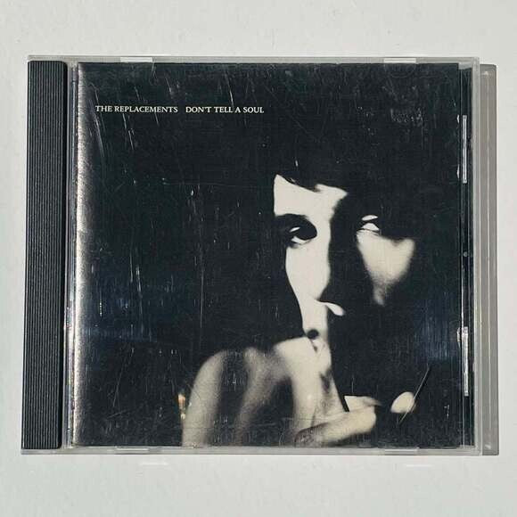 CD The Replacements - Don't Tell A Soul