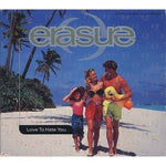 CD Erasure - Love To Hate You
