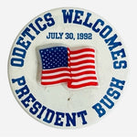Vintage Odetics Welcomes President Bush Pin 3" Round American Flag Political