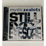 CD Mystic Zealots - Still My Eyesore