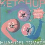 CD Las Ketchup - Hijas Del Tomate