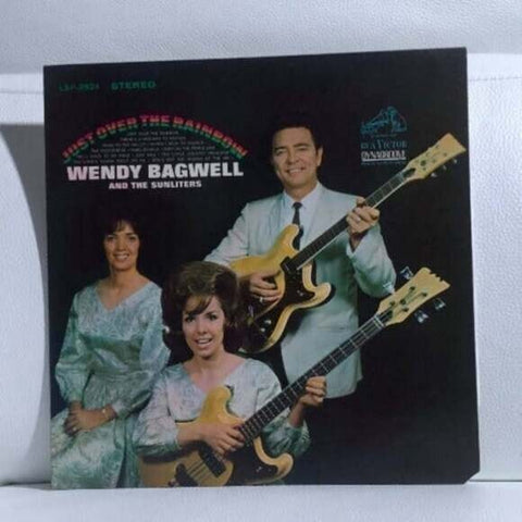 LP Wendy Bagwell And The Sunliters - Just Over The Rainbow Vinyl Record