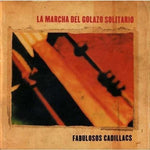 CD La Marcha Del Golazo Solitario - Fabulosos Cadillacs