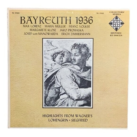 LP Richard Wagner  -Bayreuth 1936 Highlights From Wagners Lohengrin Vinyl Record