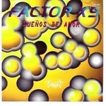 CD Factor X's - Suenos De Amor