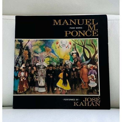LP Jose Kahan - Manuel Maria Ponce Vinyl Record