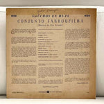 LP Conjunto Farroupilha Gauchos En Hi-Fi Vinyl Record